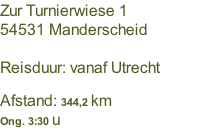 Zur Turnierwiese 1 54531 Manderscheid  Reisduur: vanaf Utrecht  Afstand: 344,2 km Ong. 3:30 u